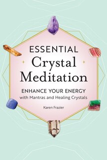 Couverture_Essential Crystal Meditation