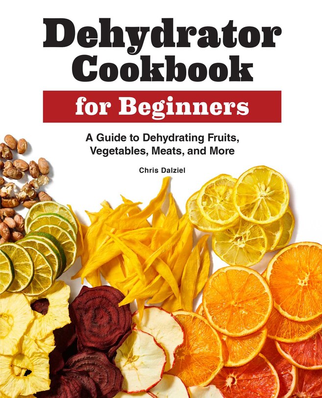 Front cover_Dehydrator Cookbook For Beginners