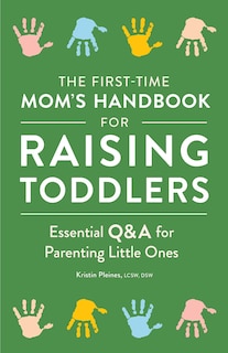 Front cover_The First-Time Mom's Handbook for Raising Toddlers