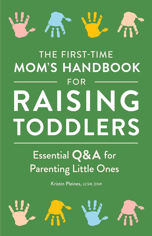 Front cover_The First-Time Mom's Handbook for Raising Toddlers