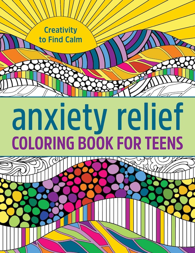 Front cover_Anxiety Relief Coloring Book For Teens