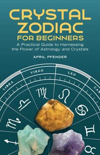 Front cover_Crystal Zodiac For Beginners