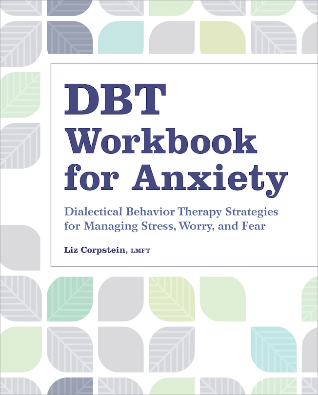 Front cover_Dbt Workbook For Anxiety