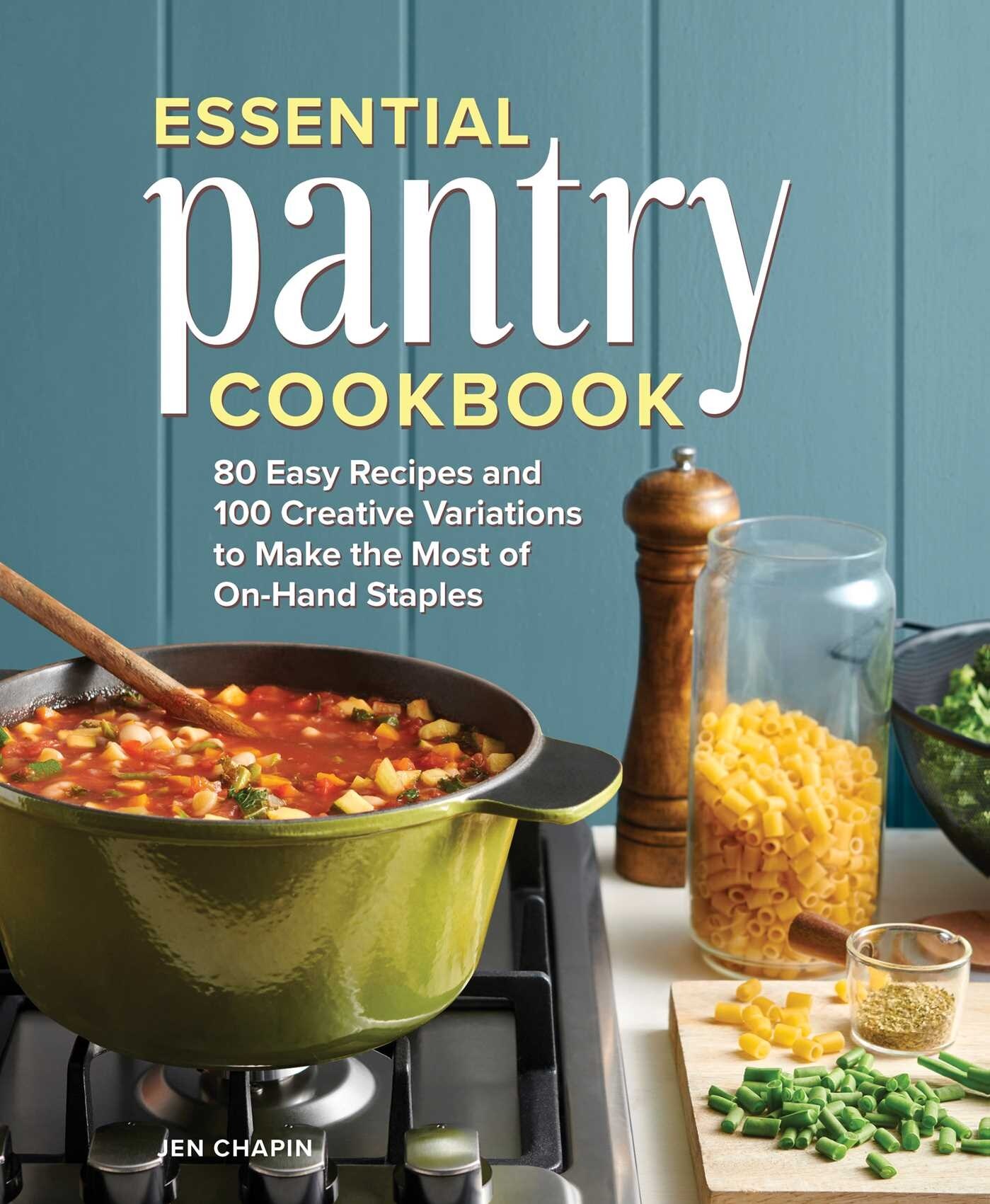 Homemade In Half The Time Over 200 Easy And Delicious Recipes For Everyday A Cookbook eb Indigo