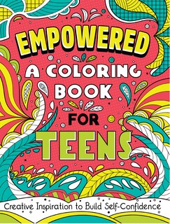 Front cover_Empowered: A Coloring Book for Teens