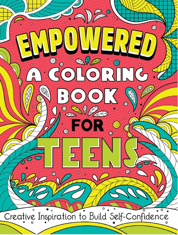 Front cover_Empowered: A Coloring Book for Teens