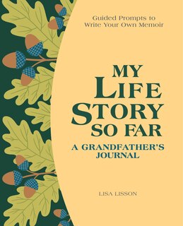 Front cover_My Life Story So Far: A Grandfather's Journal