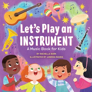 Front cover_Let's Play an Instrument: A Music Book for Kids