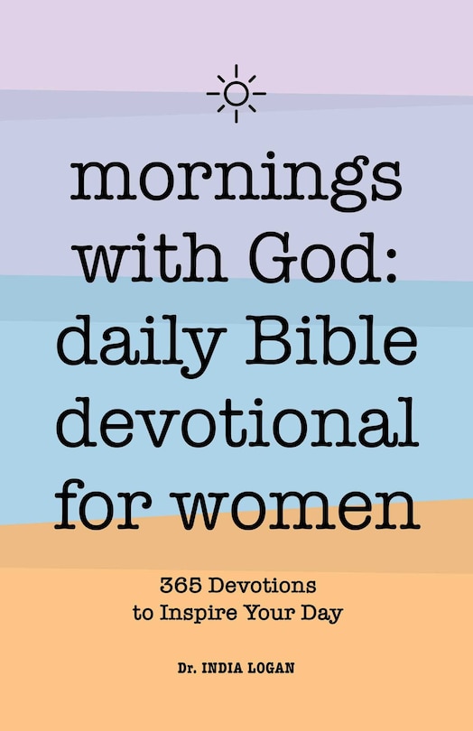 Front cover_Mornings With God: Daily Bible Devotional For Women