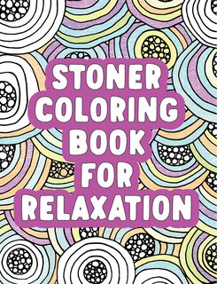 Front cover_Stoner Coloring Book for Relaxation