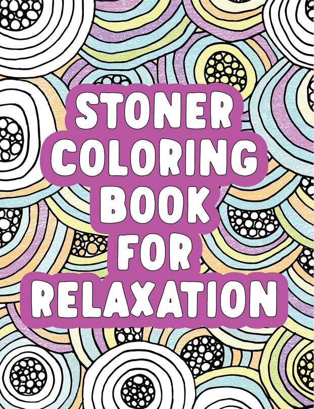 Front cover_Stoner Coloring Book for Relaxation