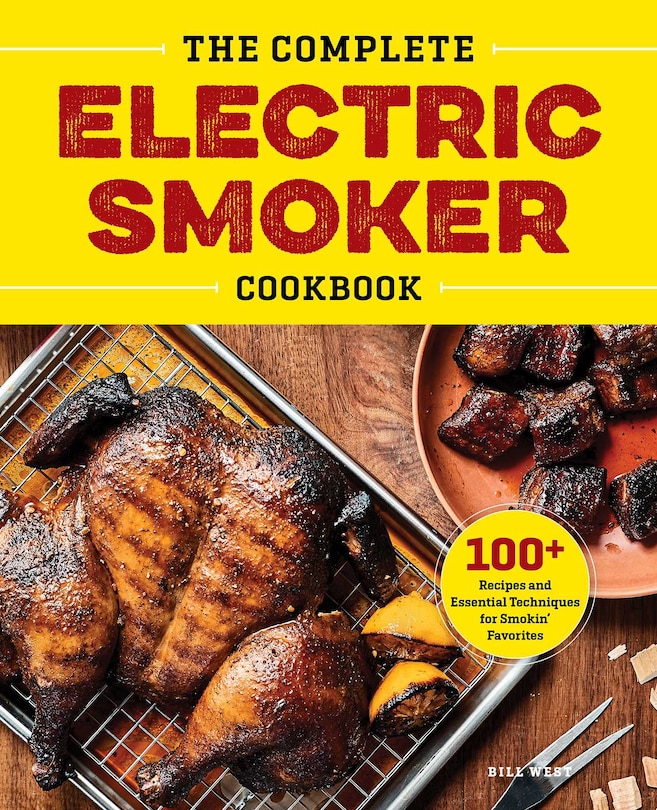 Front cover_The Complete Electric Smoker Cookbook