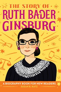 Front cover_The Story of Ruth Bader Ginsburg