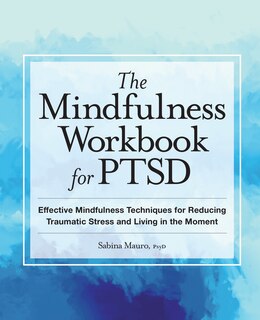 Couverture_The Mindfulness Workbook For Ptsd