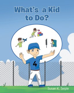 Couverture_What's a Kid to Do?