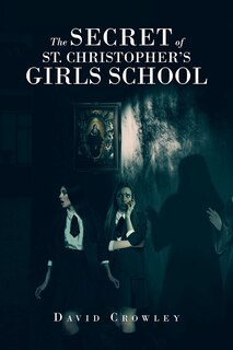 Couverture_The Secret Of St. Christopher's Girls School