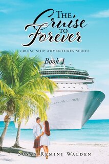 Front cover_The Cruise to Forever