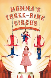 Front cover_Momma's Three-Ring Circus