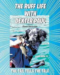 Front cover_The Ruff Life with Dexter Paul