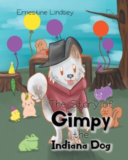 Front cover_The Story of Gimpy the Indiana Dog