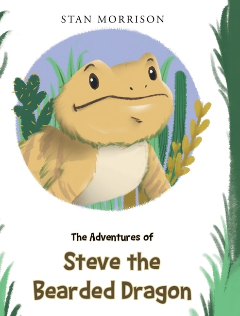 Front cover_The Adventures of Steve the Bearded Dragon