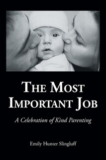 Front cover_The Most Important Job