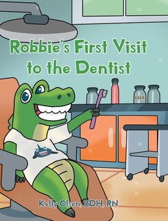 Front cover_Robbie's First Visit to the Dentist