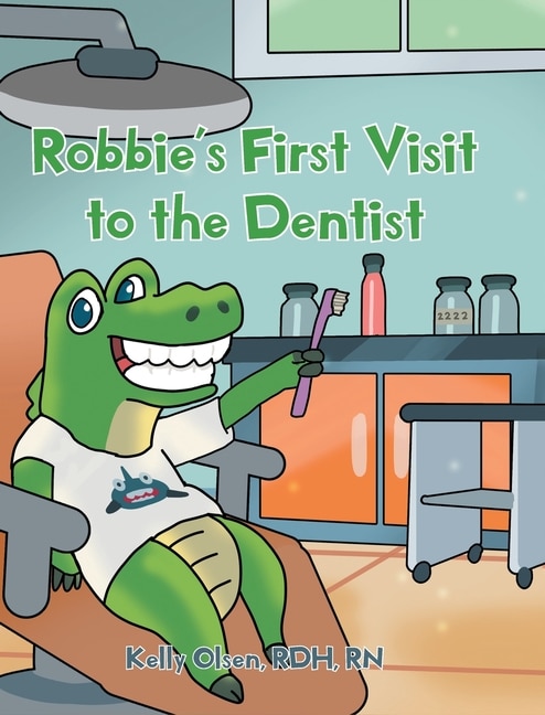 Front cover_Robbie's First Visit to the Dentist