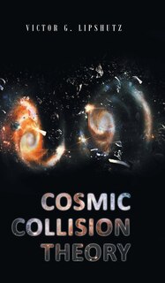 Couverture_Cosmic Collision Theory