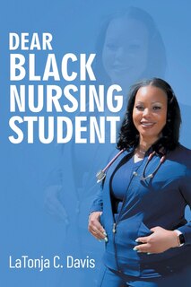 Front cover_Dear Black Nursing Student