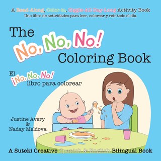 Front cover_The No, No, No! Coloring Book / El ¡no No No! Libro Para Colorear