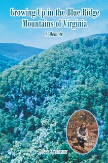 Front cover_Growing Up in the Blue Ridge Mountains of Virginia