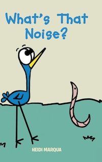 Front cover_What's That Noise?