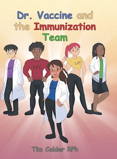 Couverture_Dr. Vaccine and the Immunization Team