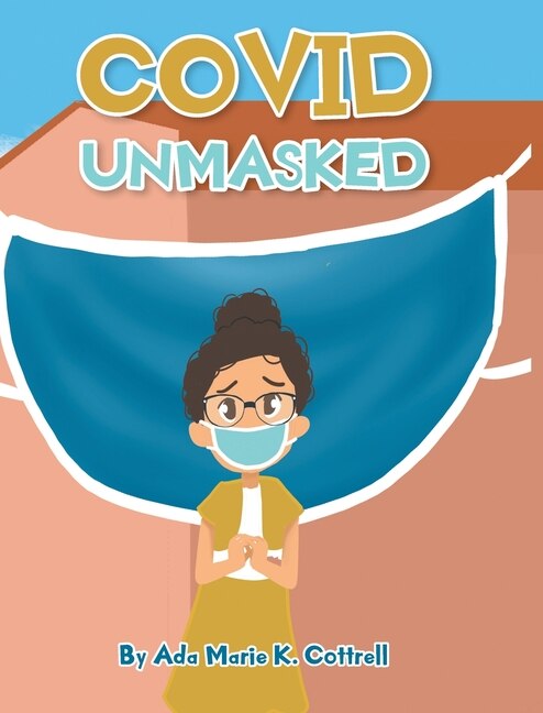 Covid Unmasked