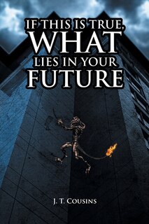 Front cover_If This Is True, What Lies in Your Future