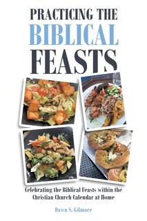 Front cover_Practicing the Biblical Feasts