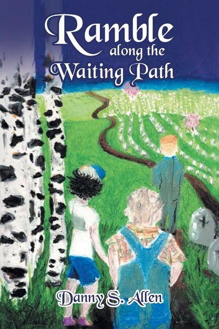Front cover_Ramble along the Waiting Path