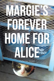 Front cover_Margie's Forever Home For Alice