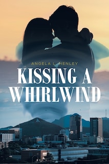 Front cover_Kissing a Whirlwind