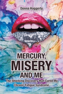 Front cover_Mercury, Misery, and Me