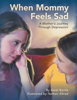 Couverture_When Mommy Feels Sad