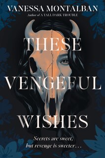 Front cover_These Vengeful Wishes