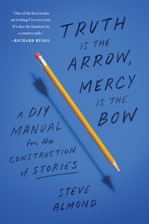 Front cover_Truth is the Arrow, Mercy is the Bow