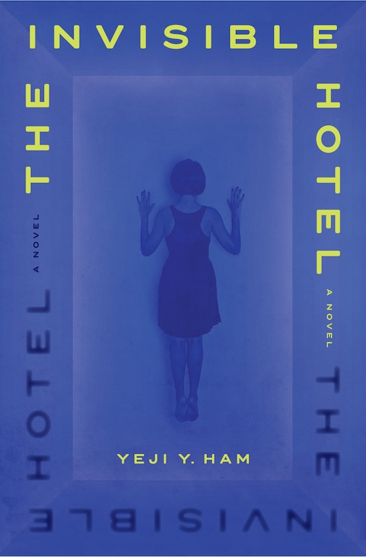 Front cover_The Invisible Hotel