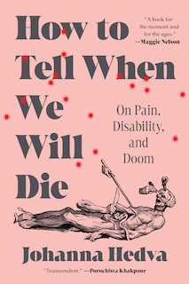 Front cover_How to Tell When We Will Die