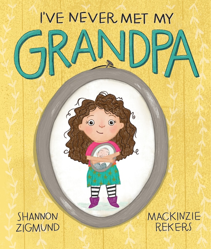 Front cover_I've Never Met My Grandpa