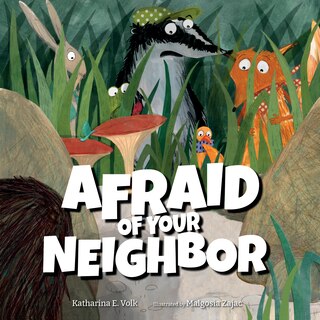Front cover_Afraid of Your Neighbor
