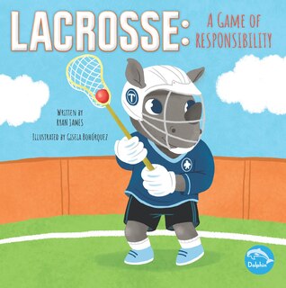 Front cover_Lacrosse: A Game of Responsibility