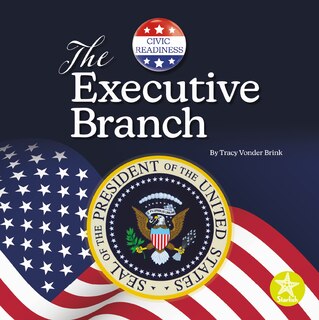 Front cover_The Executive Branch